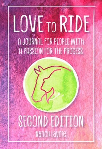 Love to Ride Journal by Nancy Lavoie